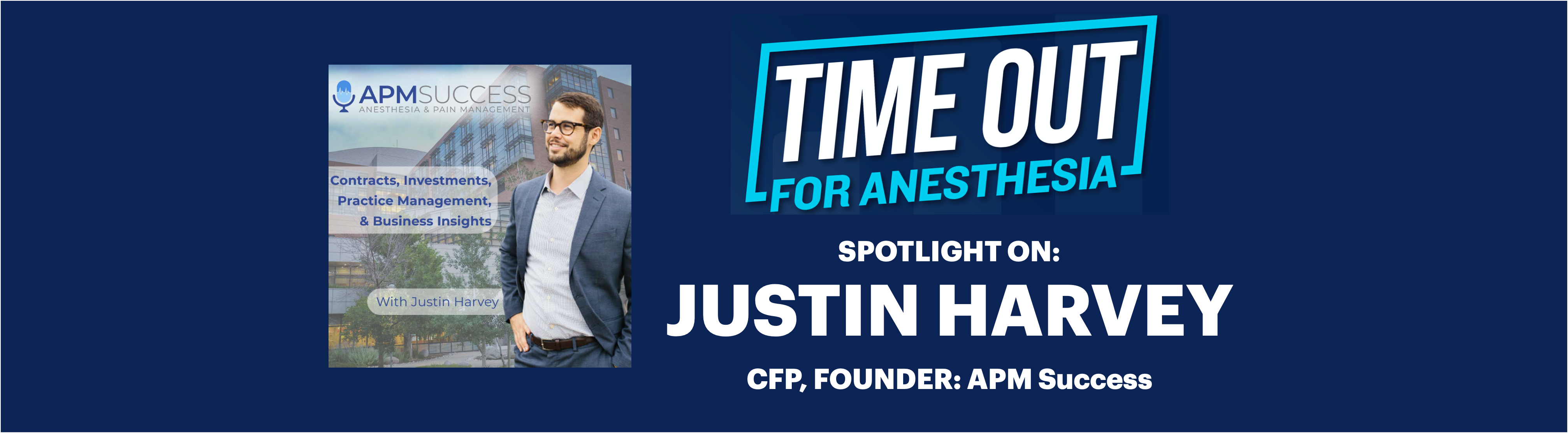 Justin Harvey CFP Founder of APM Success Graphium Health